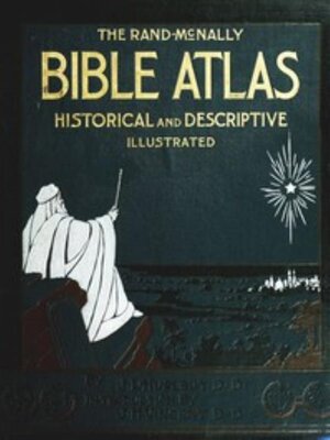 cover image of Bible Atlas--A Manual of Biblical Geography and History